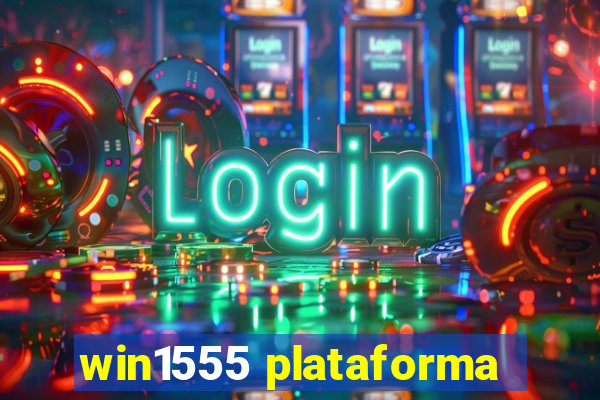 win1555 plataforma